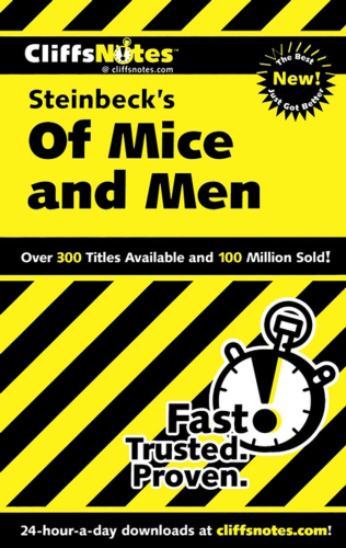 CliffsNotes on Steinbeck’s Of Mice and Men