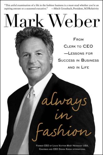 Always in fashion : from clerk to CEO : lessons for success in business and in life