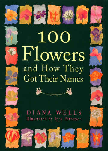 100 flowers and how they got their names