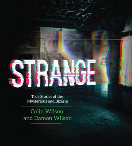 Strange : true stories of the mysterious and bizarre