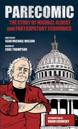 Parecomic: Michael Albert and the Story of Participatory Economics