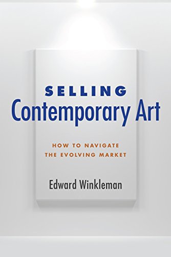 Selling contemporary art : how to navigate the evolving market