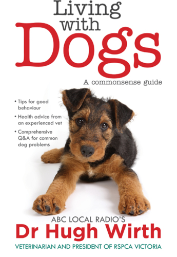 Living with dogs : a commonsense guide
