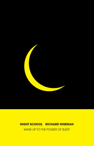 Night school : the life-changing science of sleep