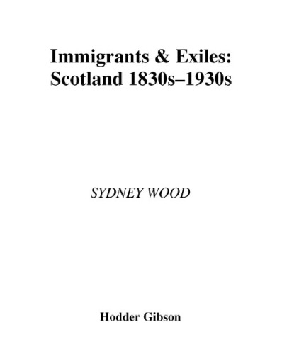 Intermediate History : Immigrants and Exiles (Scotland 1830's-1930's)