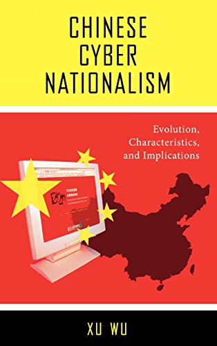 Chinese cyber nationalism : evolution, characteristics, and implications