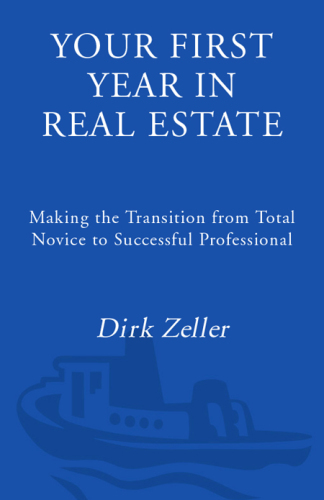 Your first year in real estate : making the transition from total novice to successful professional