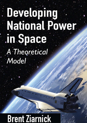 Developing national power in space: A theoretical model