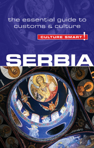 Serbia: The Essential Guide to Customs & Culture