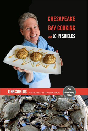 Chesapeake Bay cooking with John Shields