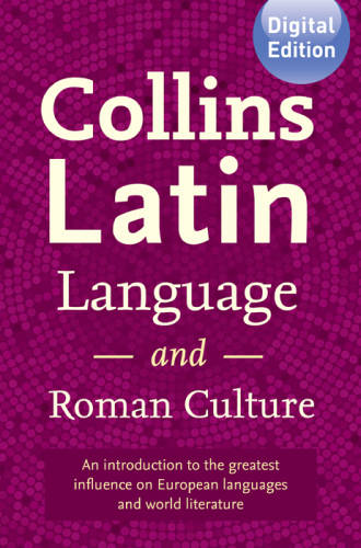 Collins Latin language and Roman culture