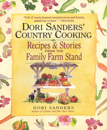 Dori Sanders' country cooking : recipes and stories from the family farm stand