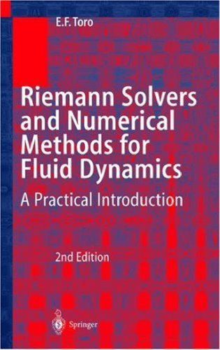 Riemann Solvers and Numerical Methods for Fluid Dynamics: A Practical Introduction