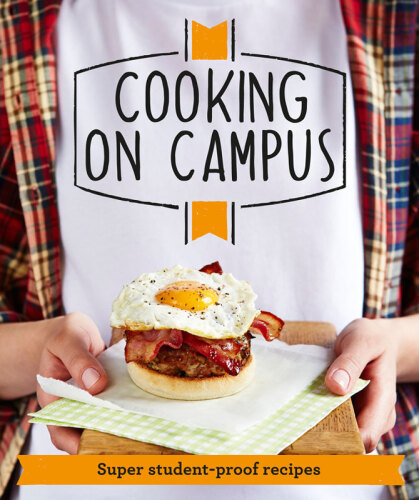 Good Housekeeping cooking on campus : superduper student-proof recipes