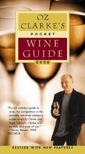 Oz Clarke's pocket wine guide 2002
