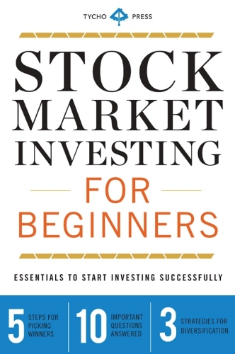 Stock market investing for beginners : essentials to start investing successfully