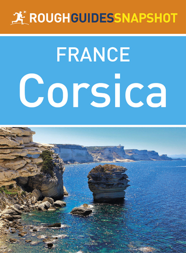 The Rough Guide Snapshot to France: Corsica