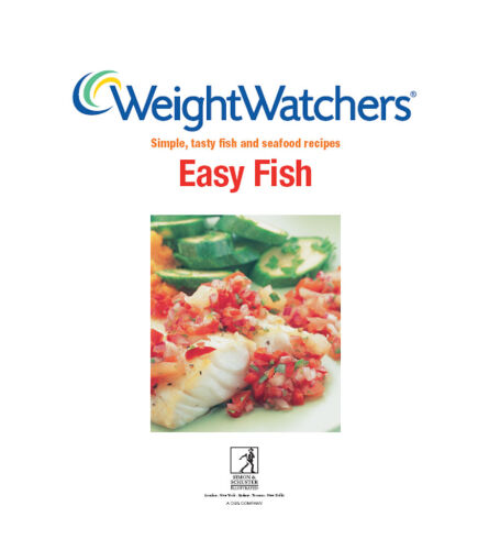 Weight Watchers Mini Series: Easy Fish: Simple, Tasty Fish and Seafood Recipes