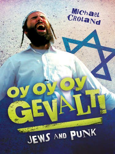 Oy oy oy gevalt! : Jews and punk