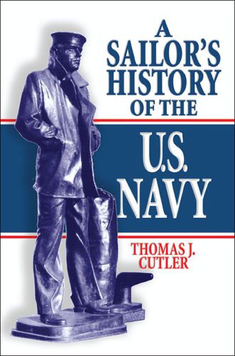 A sailor's history of the U.S. Navy