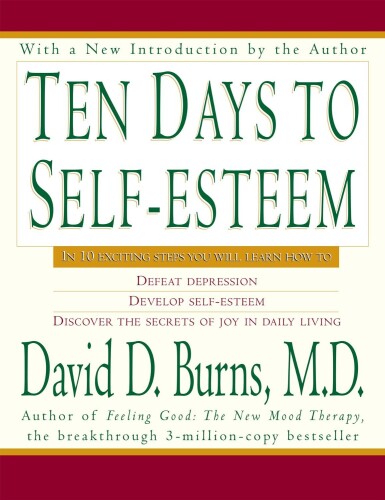 Ten days to self-esteem : leader’s manual