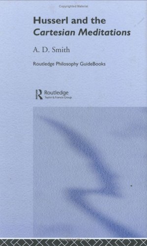 Philosophy GuideBook to Husserl and the Cartesian Meditations