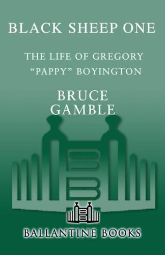 Black Sheep One : the life of Gregory 