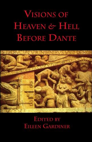 Visions of heaven and hell before Dante