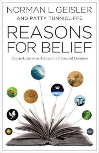 Reasons for faith : making a case for the Christian faith : essays in honor of Bob Passantino and Gretchen Passantino Coburn