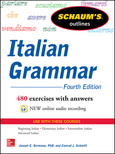 Schaum’s Outline of Italian Grammar, 4th Edition
