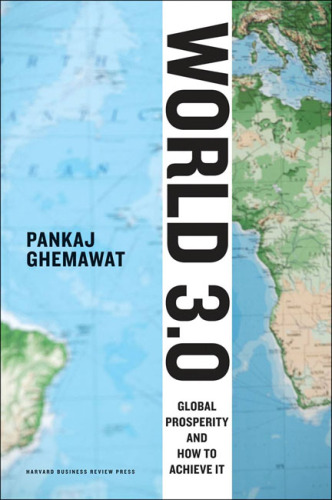 World 3.0 : global prosperity and how to achieve it