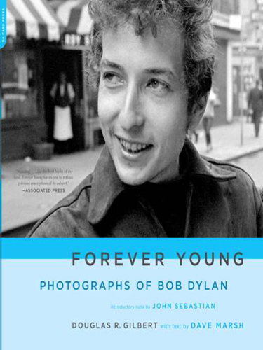 Forever young : photographs of Bob Dylan