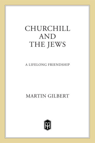 Churchill and the Jews : a lifelong friendship