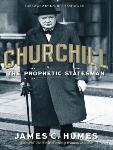 Churchill : the prophetic statesman
