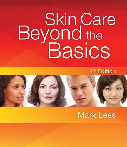 Skin Care Beyond The Basics 4th Edition