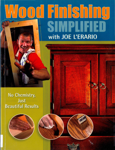Wood Finishing Simplified: No Chemistry Just Beautiful Results
