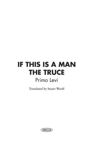 If this is a man ; The truce