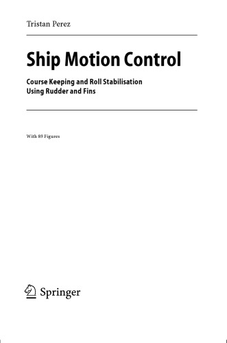 Ship Motion Control: Course Keeping and Roll Stabilisation Using Rudder and Fins