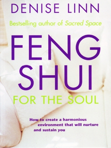 Feng Shui for the soul