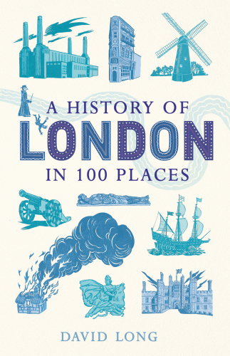 A history of London in 100 places