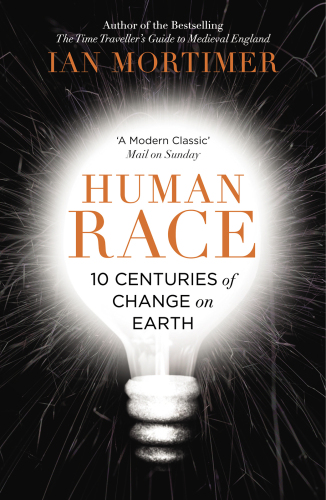 Human race : 10 centuries of change on earth