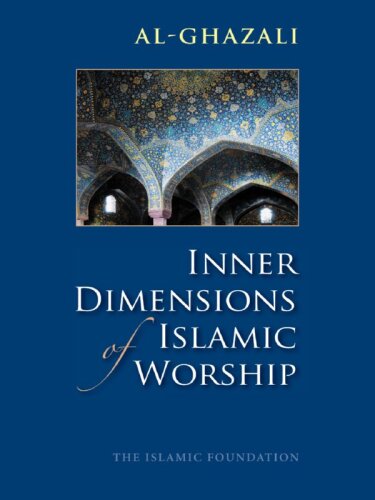 Inner dimensions of Islamic worship