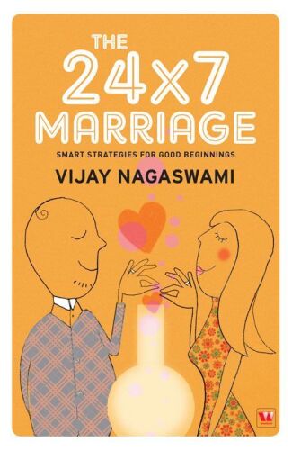 The 24 x 7 marriage : smart strategies for good beginnings