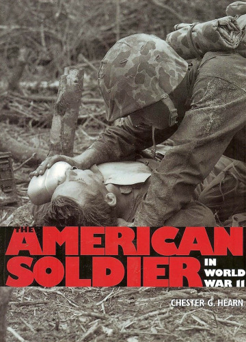 The American soldier in World War II
