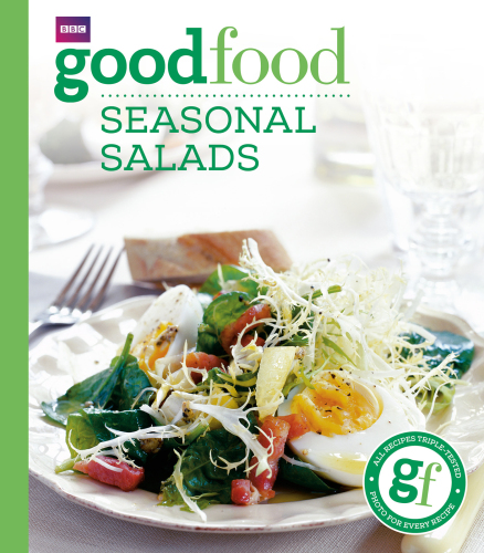 Good Food: 101 Seasonal Salads