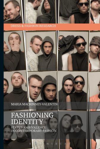 Fashioning Identity: Status Ambivalence in Contemporary Fashion
