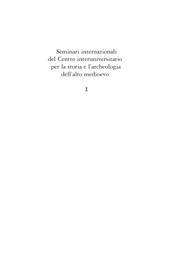 774, ipotesi su una transizione: Atti del seminario di Poggibonsi, 16-18 febbraio 2006