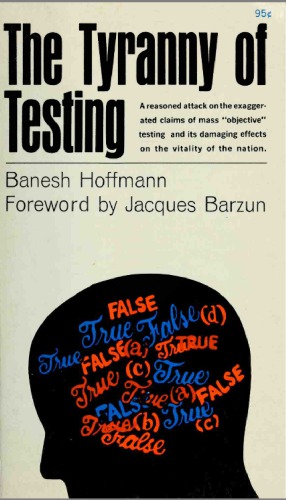 The Tyranny of Testing
