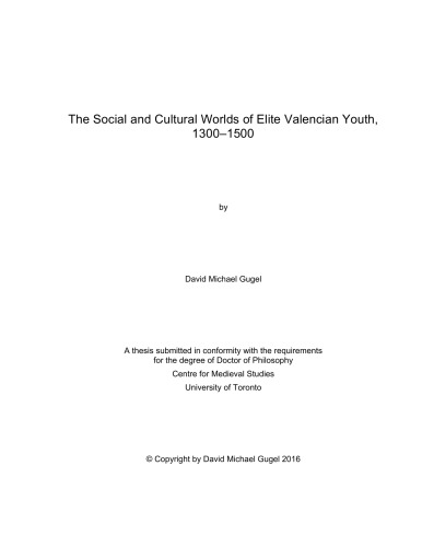 The Social and Cultural Worlds of Elite Valencian Youth, 1300–1500