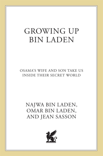Growing Up bin Laden: Osama’s Wife and Son Take Us Inside Their Secret World